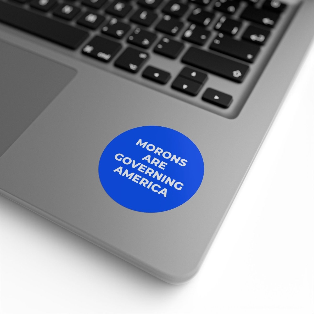 Free Oppression - Sticker Roll - Morons Are Governing America - Round Vinyl Sticker Roll — Anti Trump LGBT Protest "No Kings" Antifascist Decals