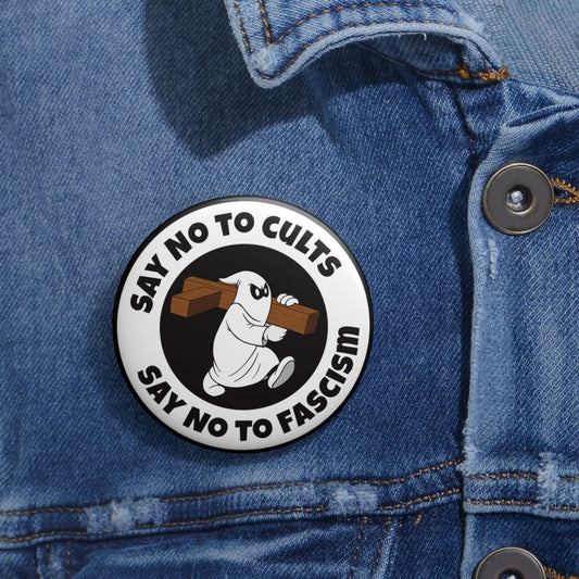 Free Oppression - Accessories - Say no to cults – Say no to fascism - Pin Button
