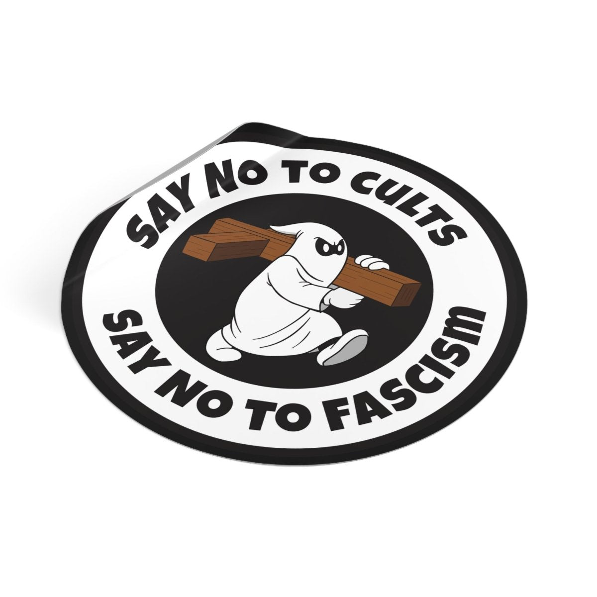 Free Oppression - Stickers - Say No to Cults – Say No to Fascism – Round Vinyl Sticker
