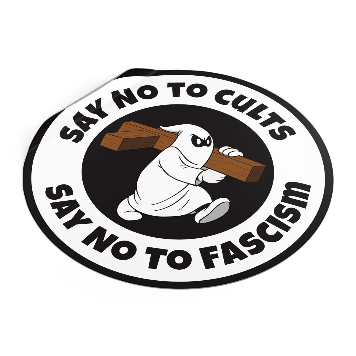 Free Oppression - Stickers - Say No to Cults – Say No to Fascism – Round Vinyl Sticker