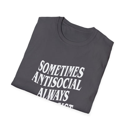 Free Oppression - T-Shirt - Sometimes Antisocial, Always Antifascist — Anti - Authoritarian T-Shirt
