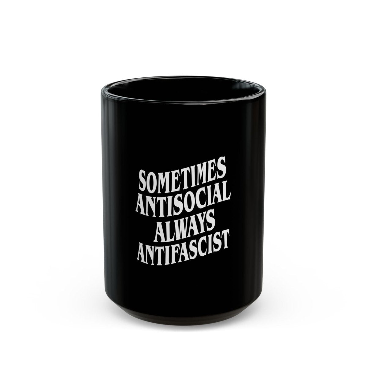 Free Oppression - Mug - Sometimes Antisocial Always Antifascist - Black Ceramic Mug - 11oz and 15oz Anti - Fascist Coffee Cup - Antifascist Gift - Activist Mug