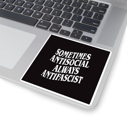 Free Oppression - Stickers - Sometimes Antisocial Always Antifascist – Square Vinyl Sticker