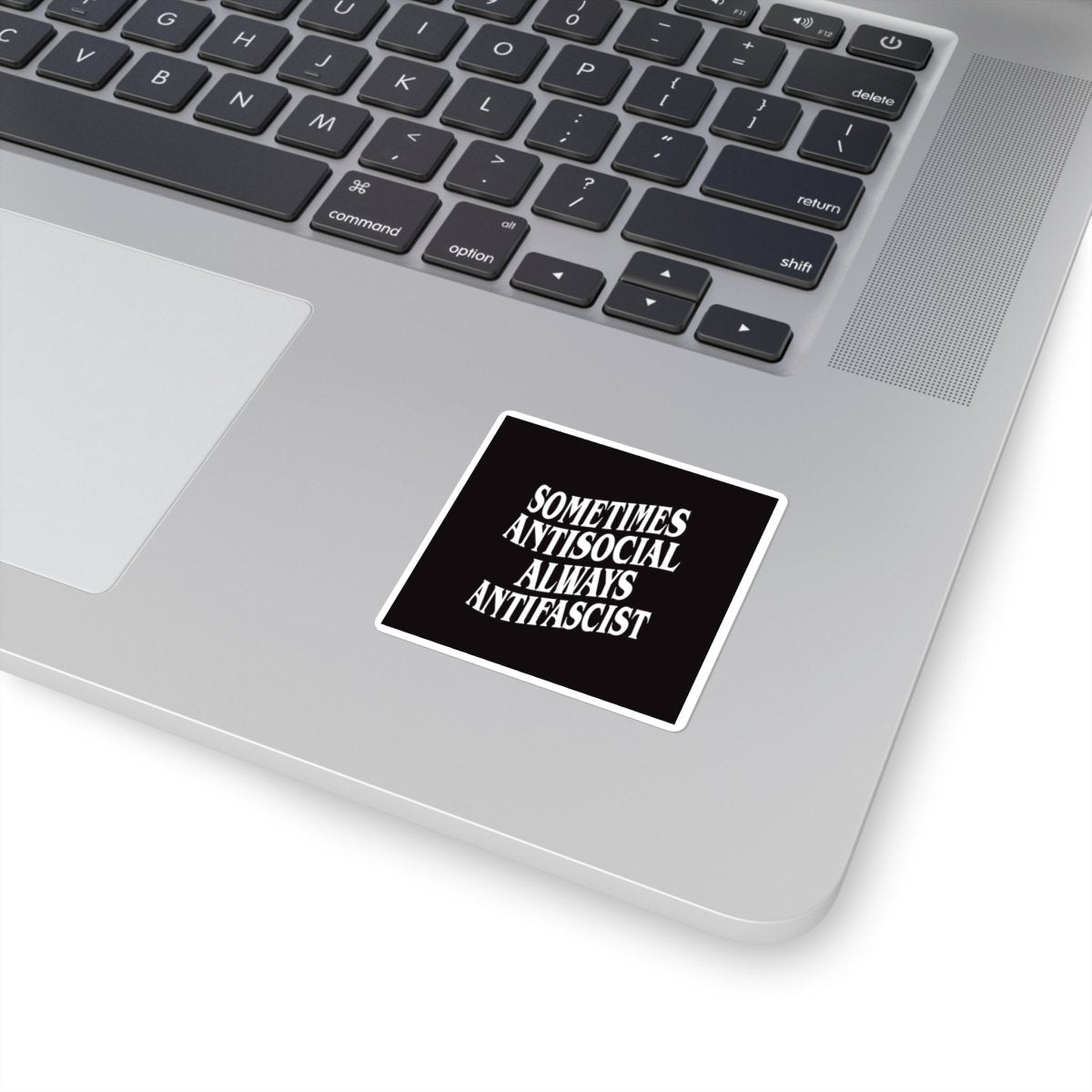 Free Oppression - Stickers - Sometimes Antisocial Always Antifascist – Square Vinyl Sticker