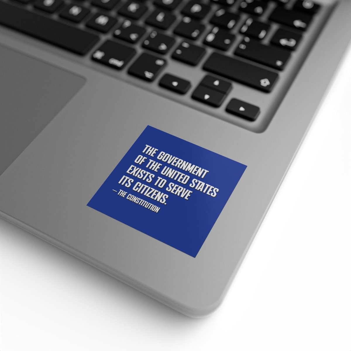 Free Oppression - Sticker Roll - The government of the United States exists to serve its citizens - Square Vinyl Sticker Roll — Anti Trump Protest "No Kings" Antifascist Decals