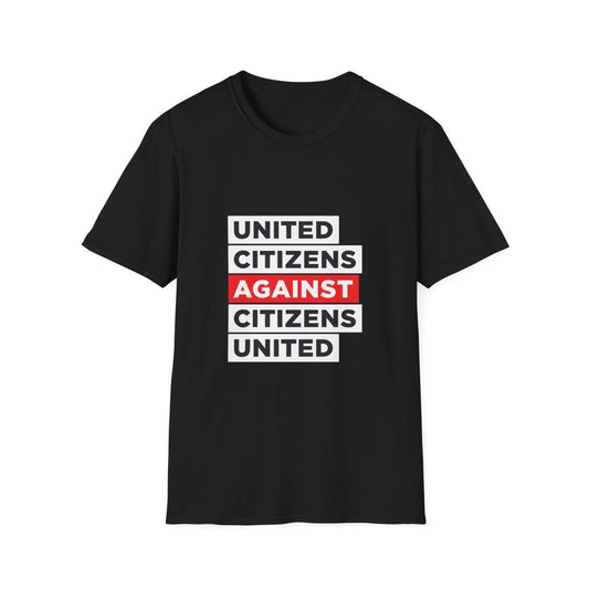 Free Oppression - T-Shirt - United Citizens Against Citizens United – Democracy & Reform T-Shirt
