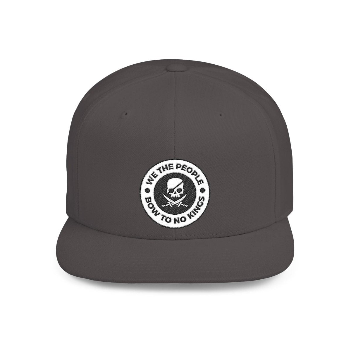Free Oppression - Hats - We The People Bow To No Kings – Flat Bill Snapback Hat
