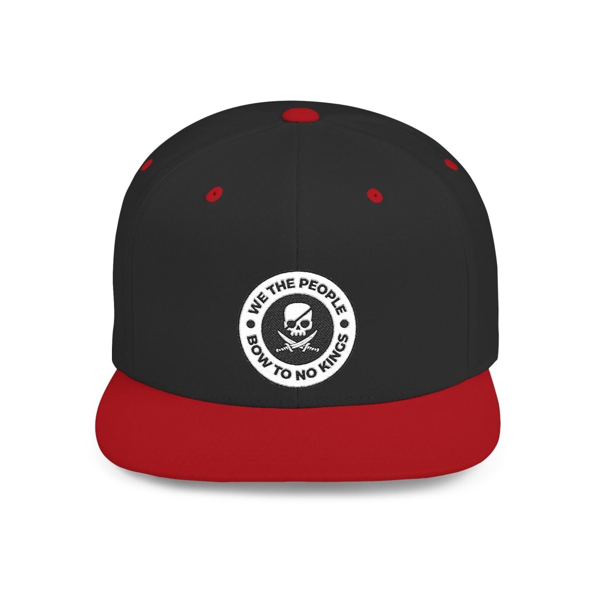 Free Oppression - Hats - We The People Bow To No Kings – Flat Bill Snapback Hat