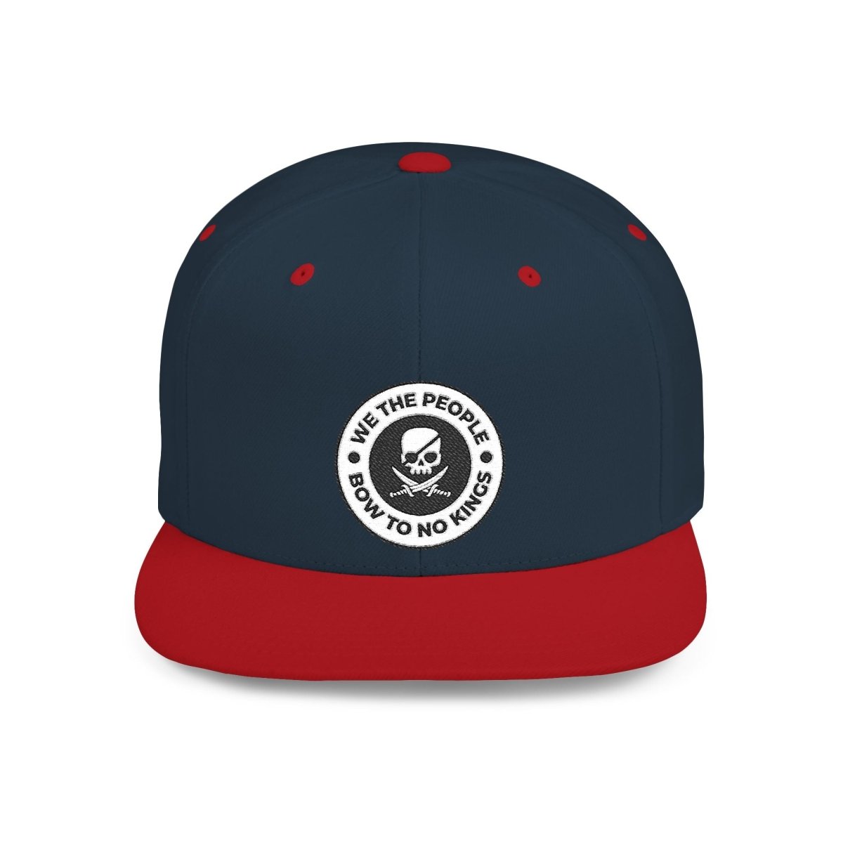 Free Oppression - Hats - We The People Bow To No Kings – Flat Bill Snapback Hat